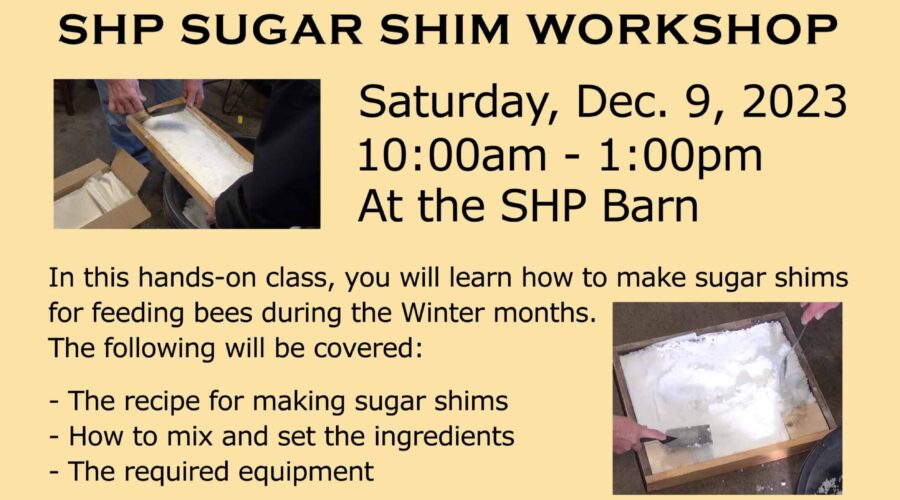 Sugar Shim Workshop Dec. 9, 2023